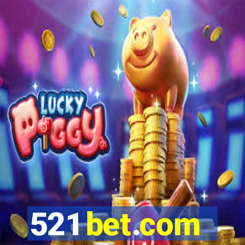 521 bet.com